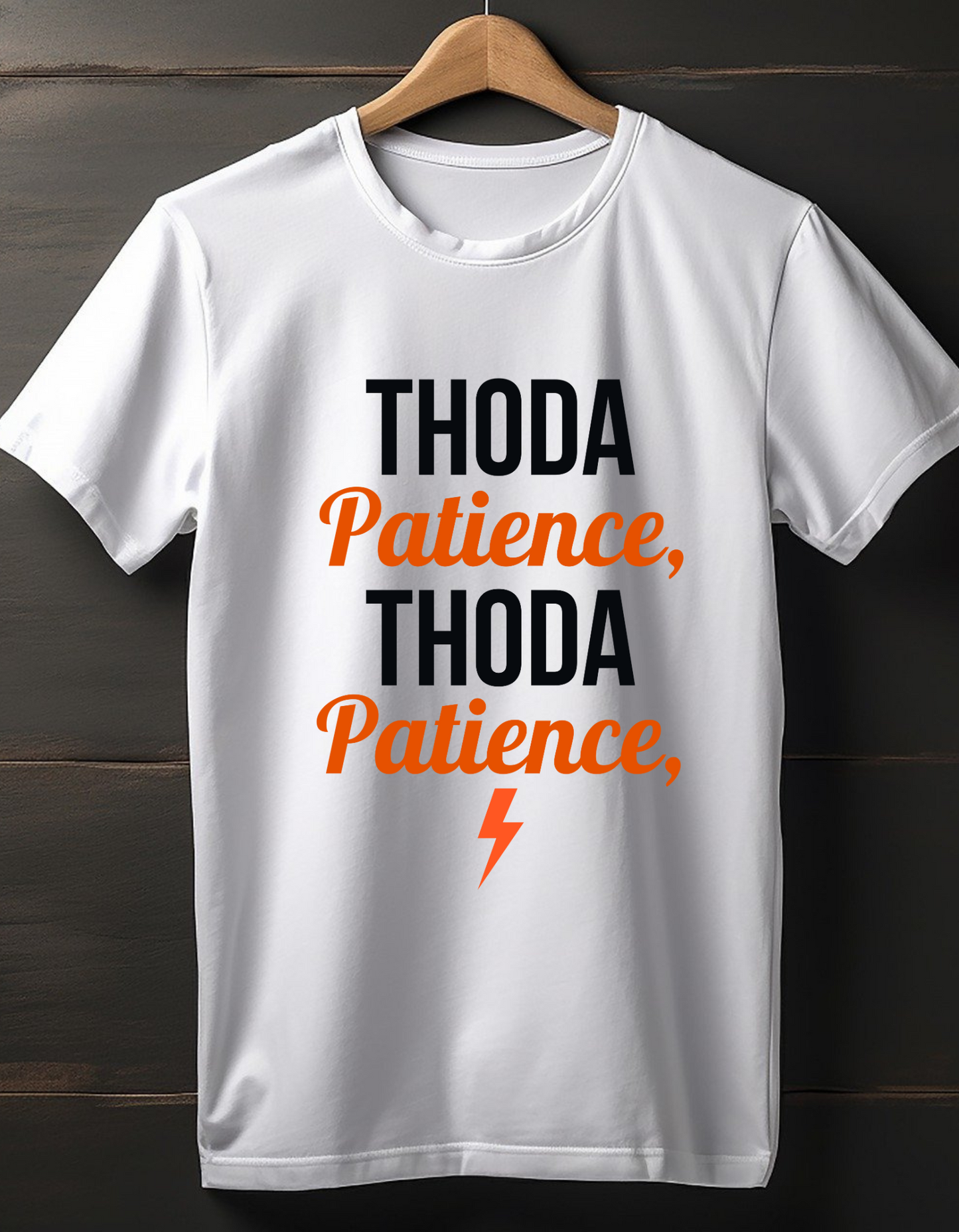 Thoda Patience" Motivational Unisex T-Shirt